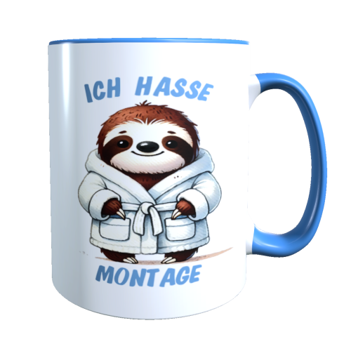 Faultiertasse - Ich hasse Montage