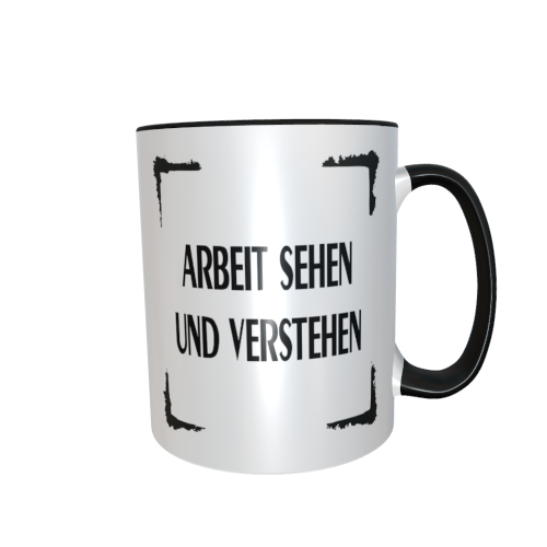Statement Tasse – Arbeit sehen und verstehen
