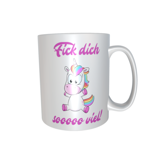 Einhorntasse - Fick dich soooo viel