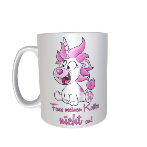 Einhorntasse - Fass meinen Kaffee nicht an