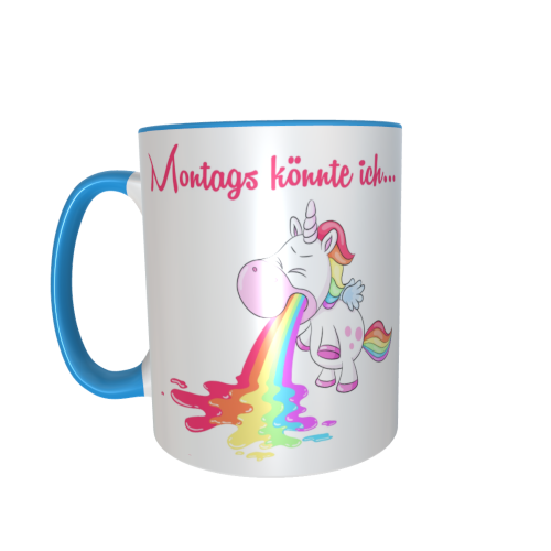 Einhorntasse - Montags könnte ich kotzen