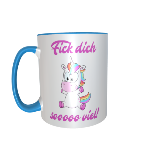 Einhorntasse - Fick dich soooo viel