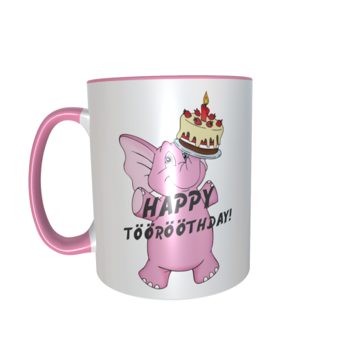 rosa Elefantentasse - Happy Töörööthday!