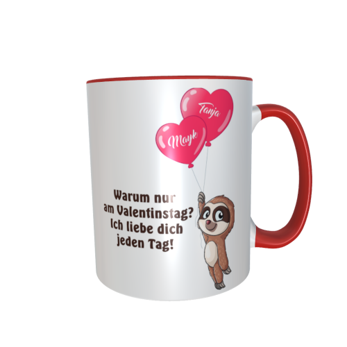 Faultiertasse - Valentinstag? Ich liebe dich jeden Tag