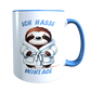 Faultiertasse - Ich hasse Montage