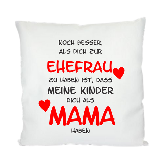 Kissen - Ehefrau & Mama
