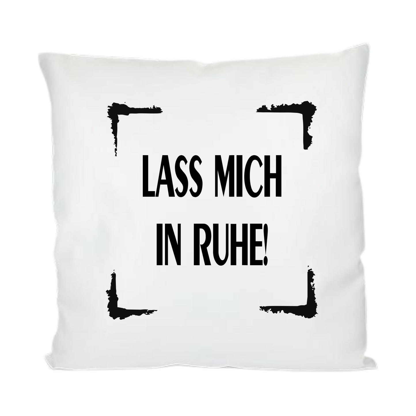 Kissen - Spruch - Lass mich in Ruhe