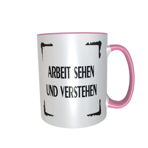 Statement Tasse – Arbeit sehen und verstehen