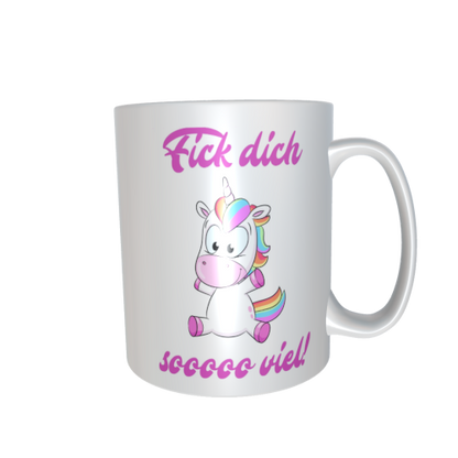 Einhorntasse - Fick dich soooo viel