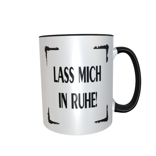 Statement Tasse – Lass mich in Ruhe!