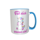 Einhorntasse - Fick dich soooo viel