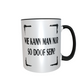Statement Tasse – Wie kann man nur so doof sein?