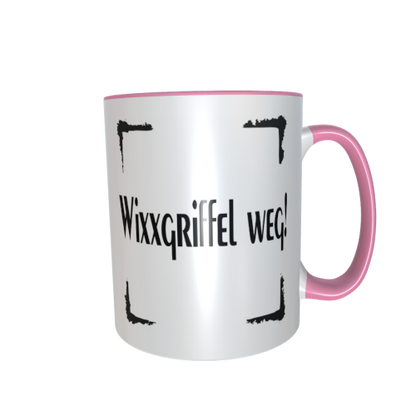 Statement Tasse – Wixxgriffel weg!